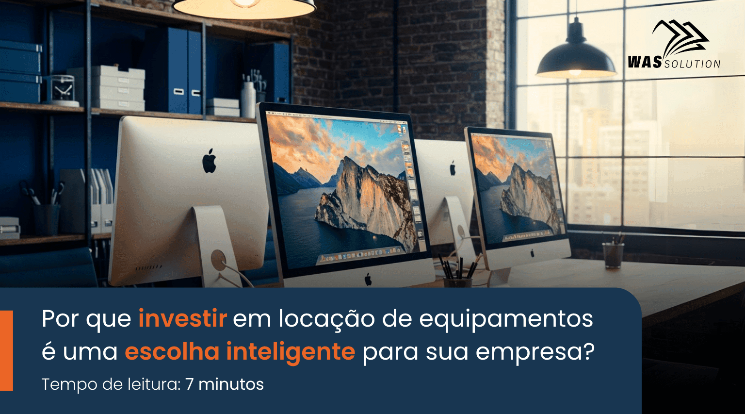 Por que investir em locação de equipamentos é a melhor decisão